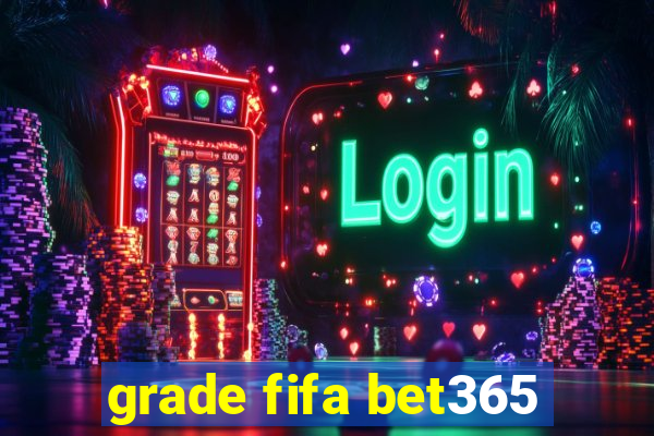 grade fifa bet365